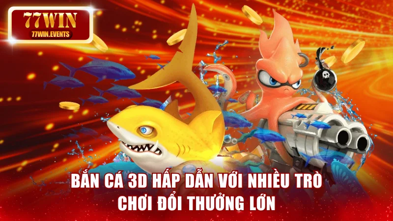 Bắn cá 3D