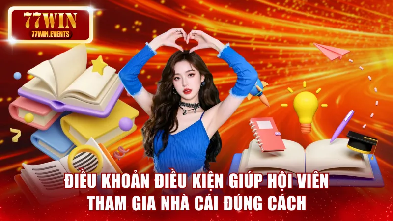 Điều kiện điều kiện 77win giúp hội viên sử dụng dịch vụ đúng cách 